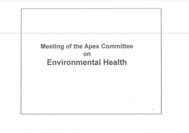 Summary of Meeting of the Apex Committee on Environmental Health