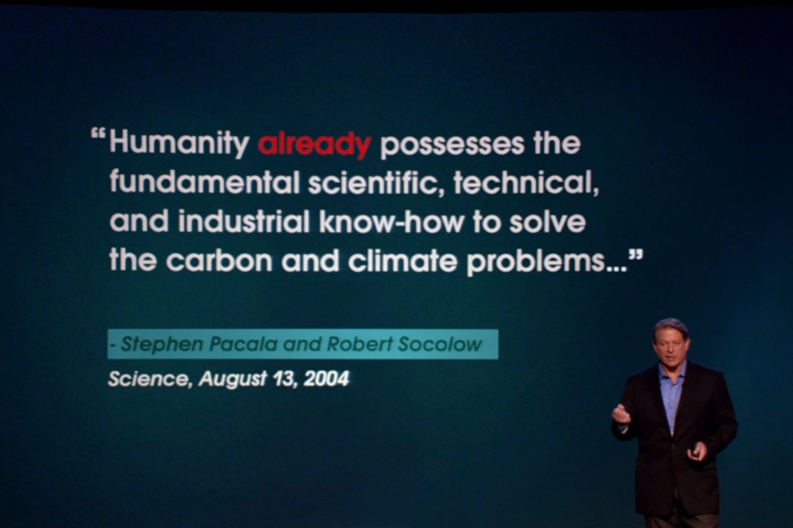 The findings of the “Wedges” paper were referenced in the conclusion of former Vice President Al Gore’s movie, “An Inconvenient Truth,” when Gore says, “We already know everything we need to know to effectively address this problem.” Photo credit: “An Inconvenient Truth.” Screenshot by ProPublica.